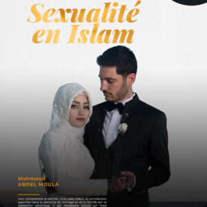 Mariage, Famille et Sexualité en Islam
